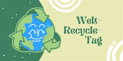 welt recycling tag 2024